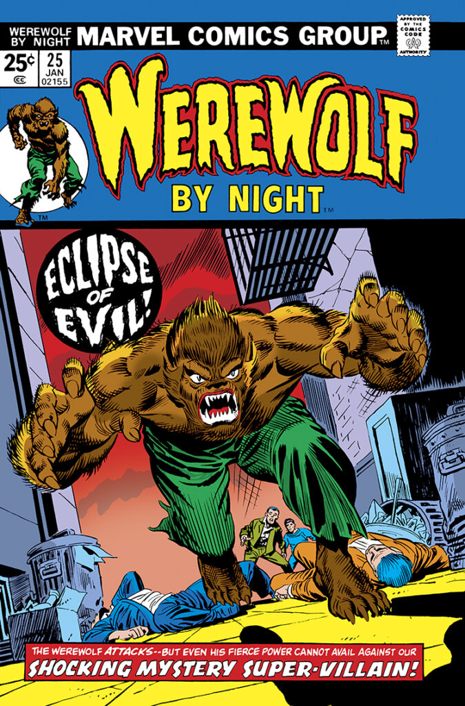 Werewolf by Night #25 cover; pencils, Gil Kane; inks, Mike Esposito; Jack Russell, Eclipse of Evil, Shocking Mystery Super-Villain