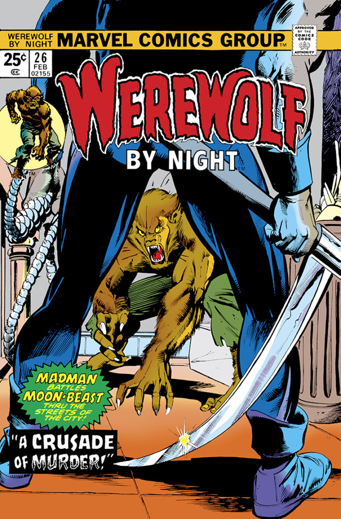 Werewolf by Night #26 cover; pencils, Gil Kane; inks, Klaus Janson; Jack Russell, Madman battles Man-Beast thru the streets of the city, A Crusade of Murder