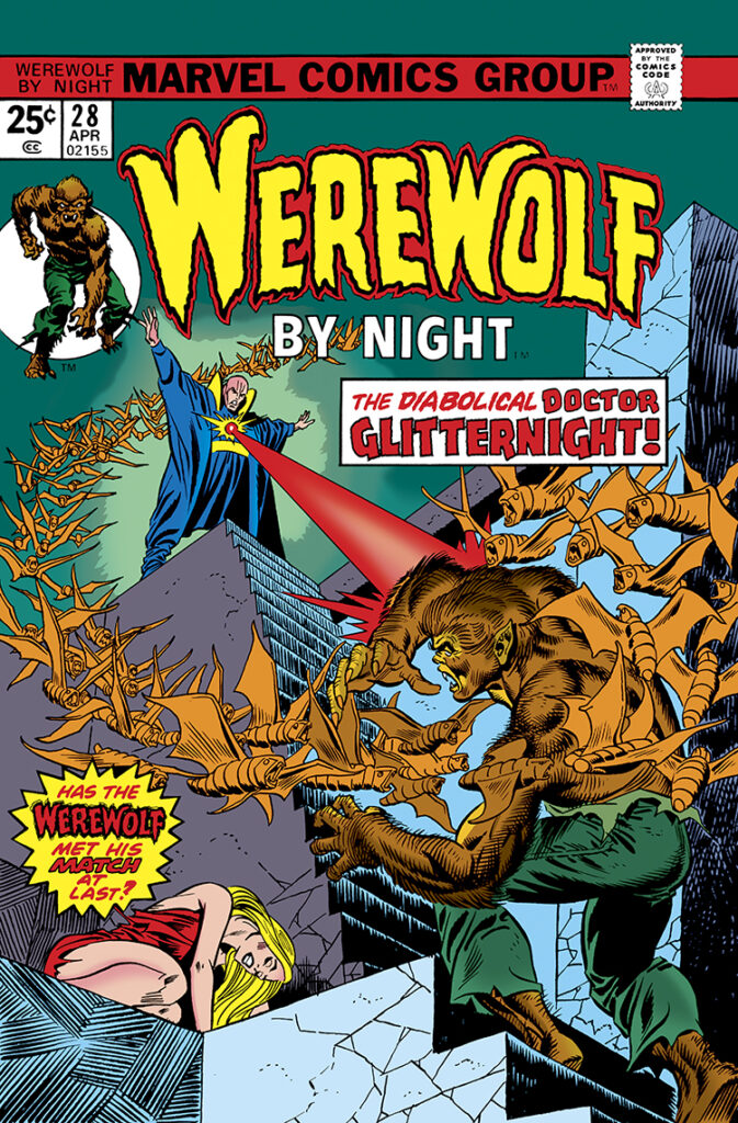 Werewolf by Night #28 cover; pencils, Gil Kane; inks, Frank Giacoia; Jack Russell, The Diabolical Doctor Glitternight, Has the Werewolf met his match at last?