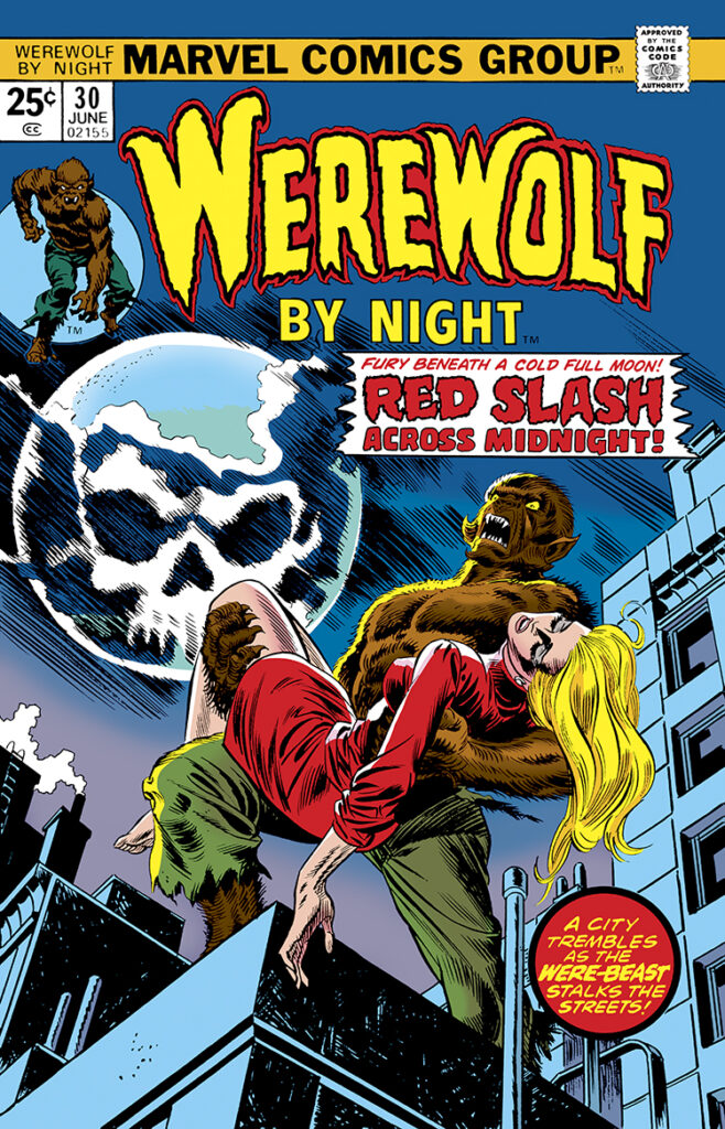 Werewolf by Night #30 cover; pencils, Gil Kane; inks, uncredited; Red Slash Across Midnight, Fury Beneath a Cold Full Moon, a city trembles as the were-beast stalks the streets, Topaz, Jack Russell