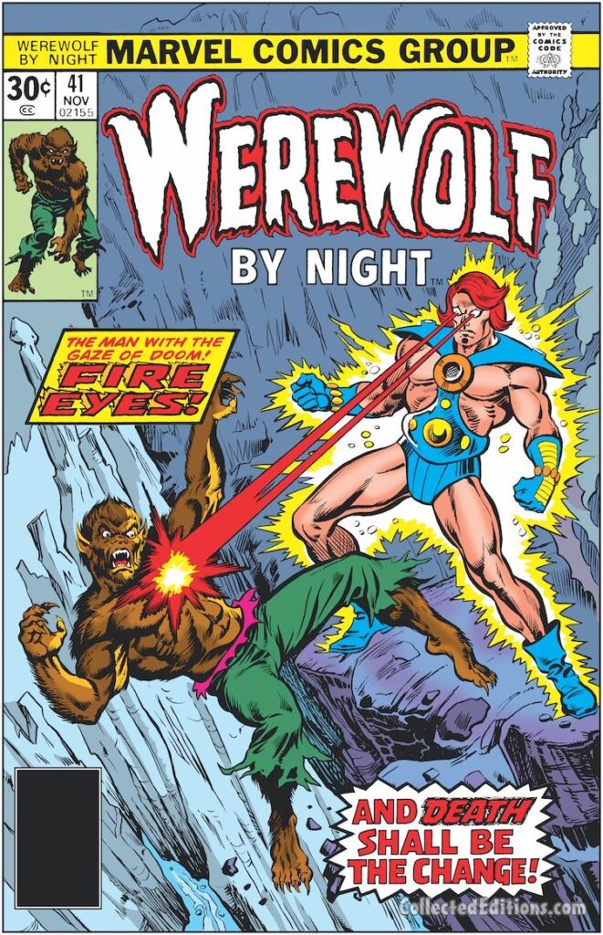 Werewolf By Night #41 cover; pencils, Pablo Marcos; inks, Steve Leialoha; And Death Shall Be The Change, The Man with the Gaze of Doom, Fire Eyes, Marvel Masterworks Brother Voodoo