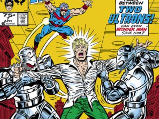 West Coast Avengers #7 cover; pencils, Al Milgrom; inks, Joe Sinnott West Coast Avengers #7 cover; pencils, Al Milgrom; inks, Joe Sinnott; Henry Pam, Torn between two Ultrons, can even Wonder Man save him