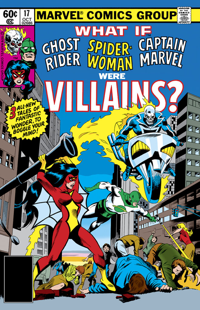 What If? #17 cover; pencils, Gene Colan; inks, Jack Abel; What If Ghost Rider, Captain Marvel, Spider-Woman were villains, 3 all-new tales of fantastic wonder to boggle your mind