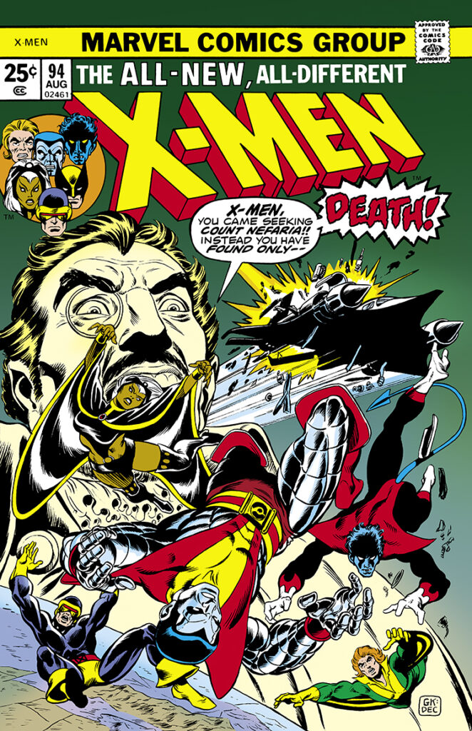 X-Men #94 cover; pencils, Gil Kane; inks, Dave Cockrum; All-New All-Different, X-Men You came seeking Count Nefaria, Instead you have found only death, Blackbird, Colossus, Banshee, Nightcrawler, Cyclops