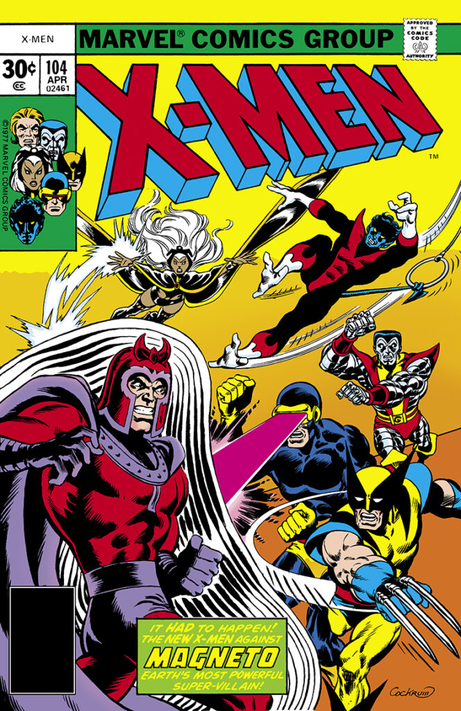 X-Men #104 cover; pencils and inks, Dave Cockrum; The New X-Men Against Magneto, Wolverine, Storm, Nightcrawler, Cyclops